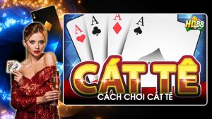 Cách chơi Cát Tê bí kíp làm chủ ván bài, thắng đậm như cao thủ