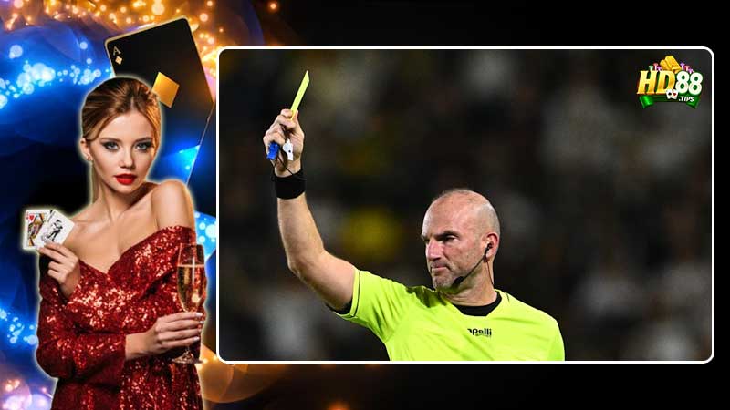 Tìm hiểu thông tin chính xác về kèo thẻ phạt