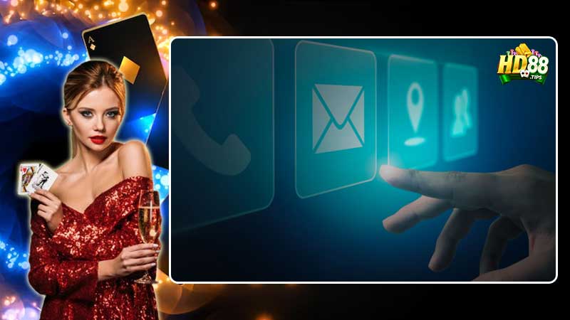 Cách liên hệ HD88 sao là đúng